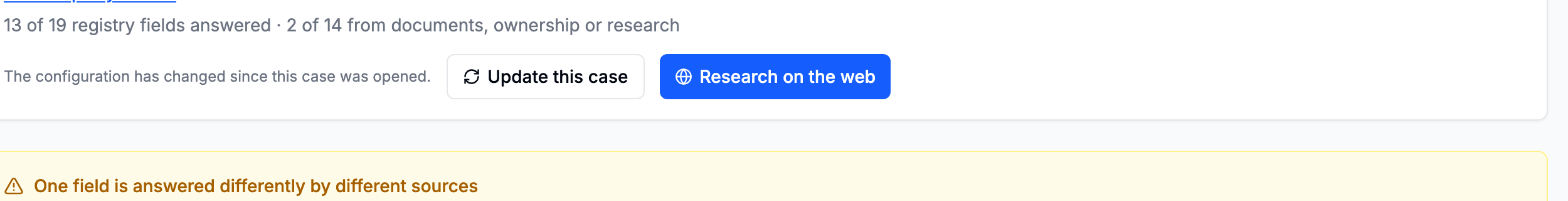 The notice on a case's Fields tab saying the configuration has changed since the case was opened, with an Update this case button